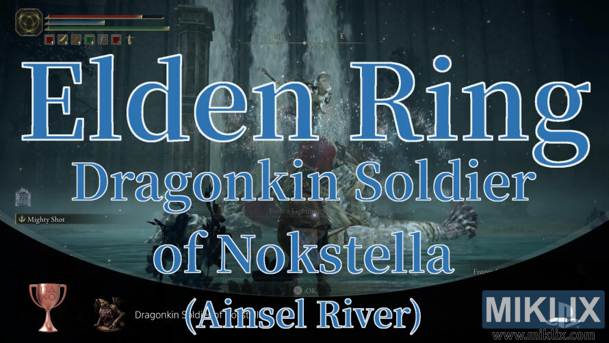 Elden Ring Dragonkin Soldier of Nokstella defeated in Ainsel River. Elden Ring Dragonkin Soldier of Nokstella defeated in Ainsel River.