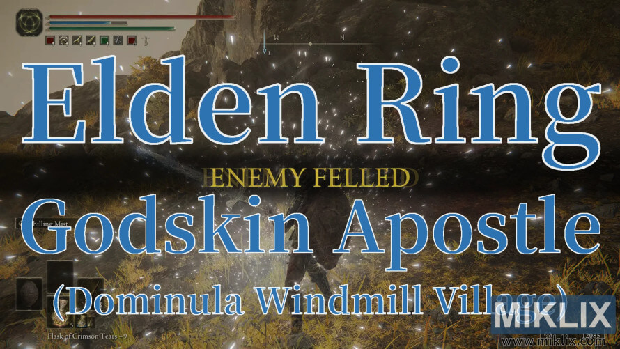 Elden Ring screenshot showing Godskin Apostle defeated in Dominula Windmill Village. Elden Ring screenshot showing Godskin Apostle defeated in Dominula Windmill Village.