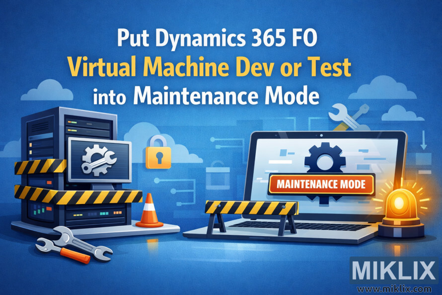 Illustration showing a virtual machine and laptop marked with maintenance mode, tools, warning barriers, and cloud icons for a Dynamics 365 FO dev or test environment.