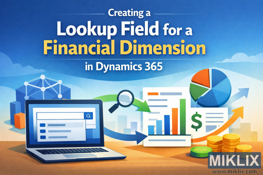 Landscape illustration showing a laptop with a generic lookup interface connected by arrows to financial charts, documents, and coins under the title Creating a Lookup Field for a Financial Dimension in Dynamics 365.